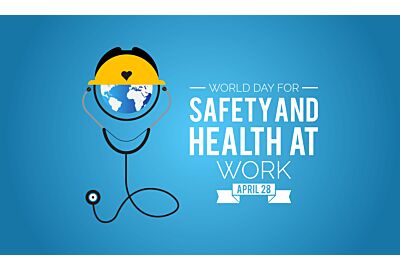 Sicher und gesund am Arbeitsplatz: Welttag für Sicherheit und Gesundheit am Arbeitsplatz